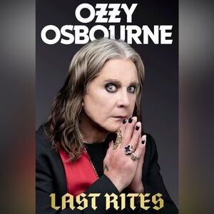NWT — “Last Rites” by Ozzy Osborne (Hardcover 1st Edition)